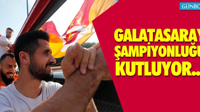 Galatasaray şampiyonluğunu böyle kutluyor