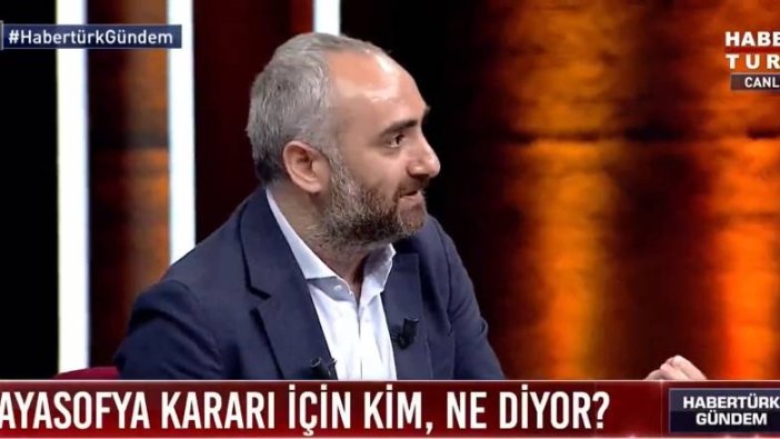 İsmail Saymaz'dan çok konuşulacak Ayasofya yorumu