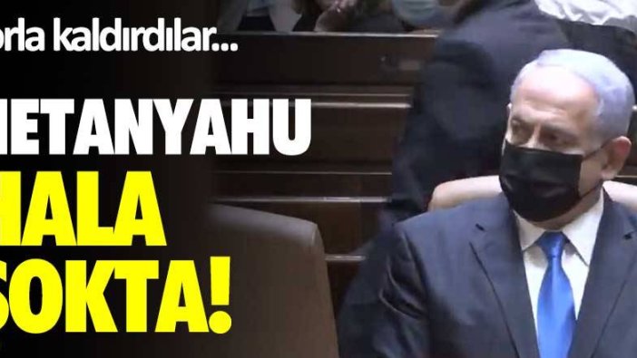 Netanyahu hala şokta! Zorla kaldırdılar...