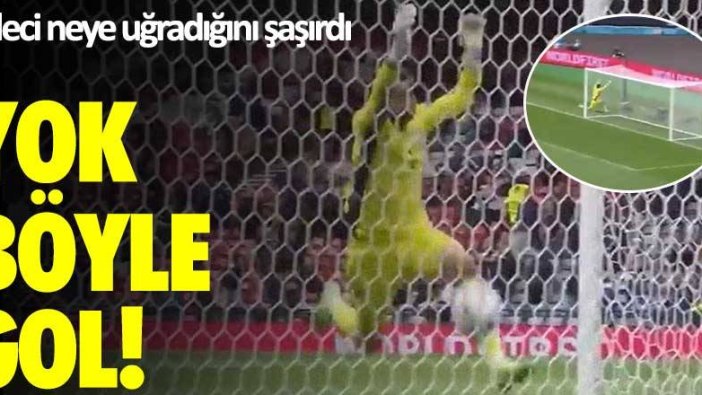 Yok böyle gol! Kaleci neye uğradığını şaşırdı