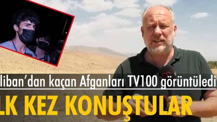 Taliban'dan kaçan Afganlar ilk kez konuştu