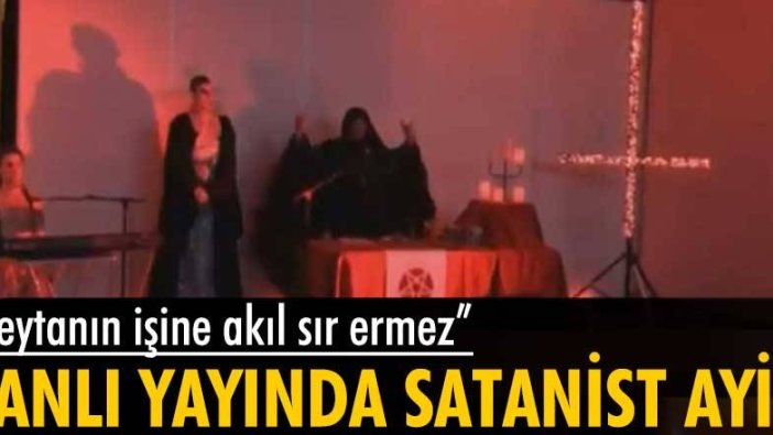 Canlı yayında ekrana gelen satanist ayin görüntüleri şok etkisi yarattı