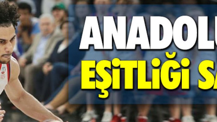 Anadolu Efes, eşitliği sağladı