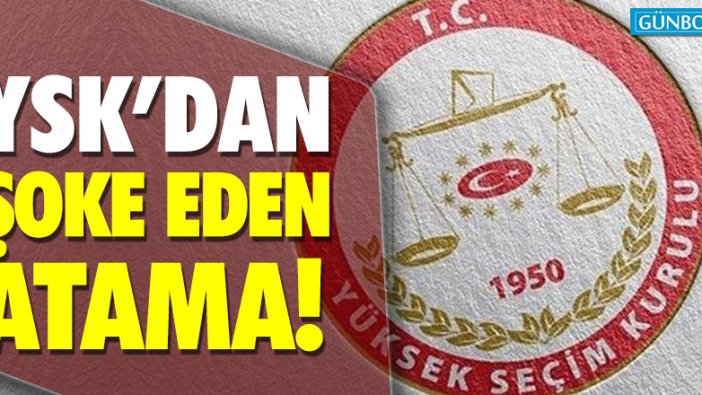 YSK'dan şoke eden açıklama!