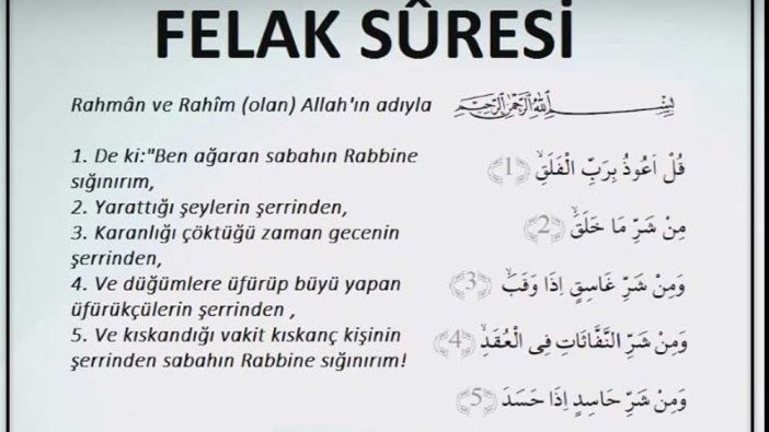 Felak Suresi anlamı nedir? Felak Suresi'nin Türkçe okunuşu nasıl?