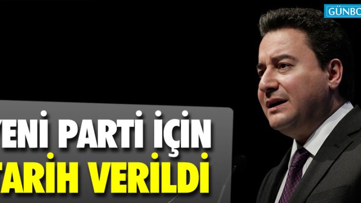 Babacan'ın partisi için tarih verildi