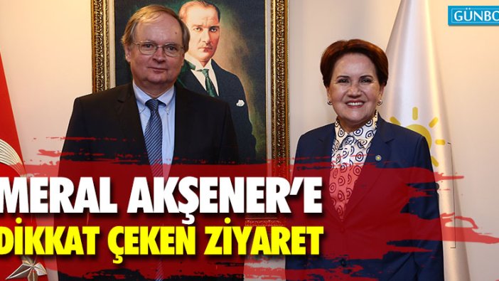 Meral Akşener'e dikkat çeken ziyaret
