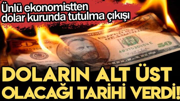 Ünlü ekonomistten dolar kurunda tutulma çıkışı: Doların alt üst olacağı tarihi verdi