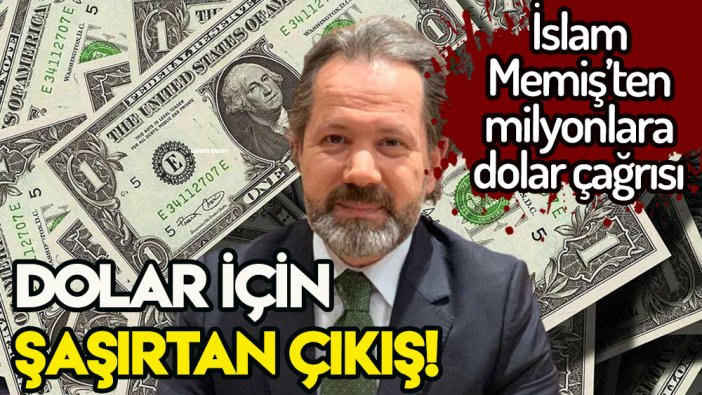 İslam Memiş'ten doları olanlara 'uzak durun' çağrısı geldi