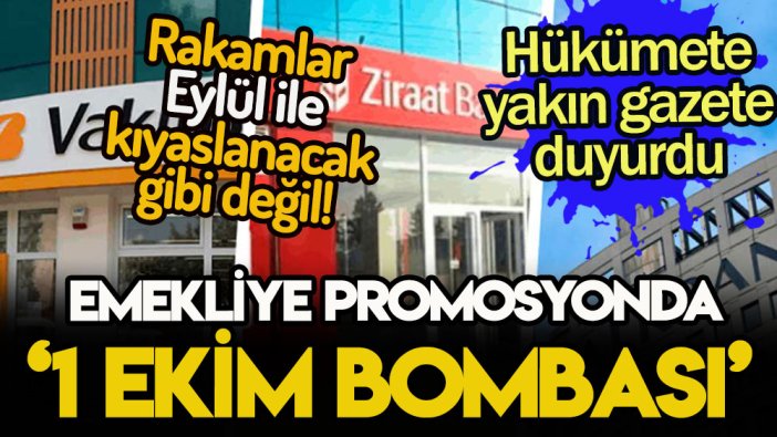 Promosyonda 1 Ekim bombası geliyor! Emekliler dikkat yeni rakamlar çok yüksek... Ziraat, Vakıfbank ve Halkbank