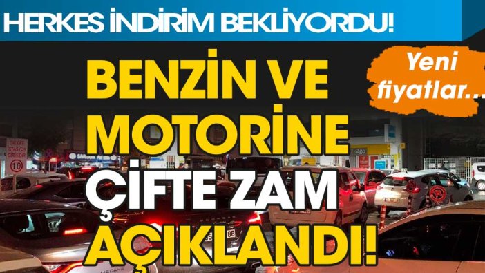 Araç sahiplerini yıkan haber: Benzin ve motorin için indirim beklenirken çifte zam açıklandı