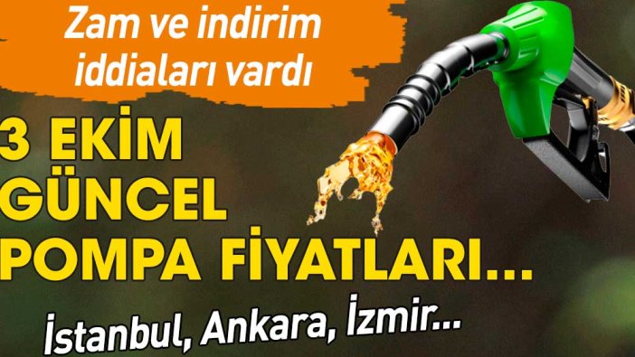 Benzin ve motorinde zam ve indirim iddiaları vardı: İşte güncel pompa fiyatları