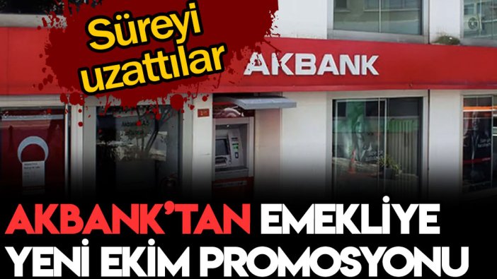 Akbank emekliye verilecek ekim ayı promosyonunu açıkladı: İşte yeni tarih ve ödeme
