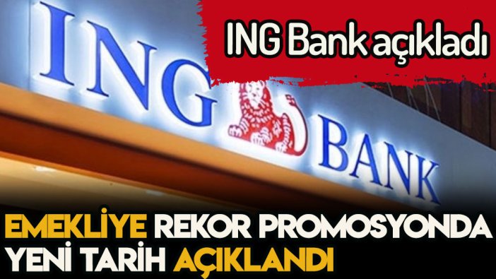 ING Bank açıkladı: Emekliye rekor promosyonda süre uzadı... İşte ödenecek para