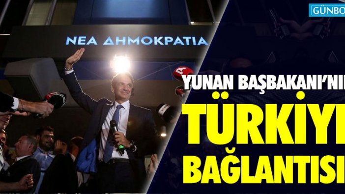 Yunan Başbakanı'nın Türkiye bağlantısı!