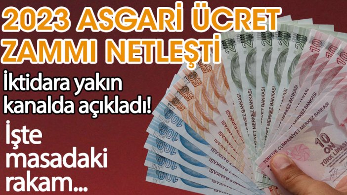 İktidara yakın kanalda açıkladı! 2023'te asgari ücrete yapılacak zam netlik kazandı! İşte masadaki rakam