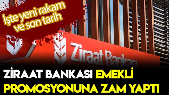 SSK, Bağ-Kur ve bütün emekliler dikkat! Ziraat Bankası'ndan emekliye zamlı promosyon! İşte yeni rakam ve son tarih....