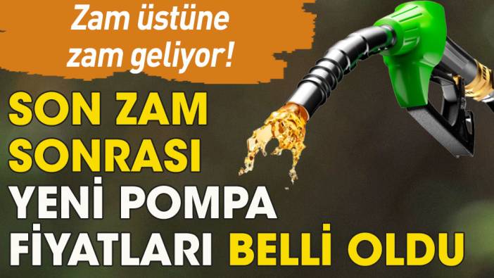 Zam sonrası yeni liste geldi: İşte merak edilen güncel akaryakıt fiyatları