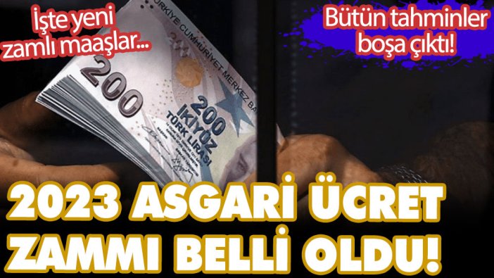 Daha önce açıklanan bütün tahminler boşa çıktı! 2023 asgari ücret zammı belli oldu! İşte hesaplanan yeni zamlı maaşlar...