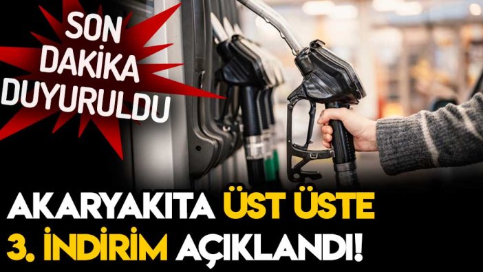 Son dakika... Akaryakıta 3. indirim açıklandı! İşte indirim sonrası yeni fiyatlar