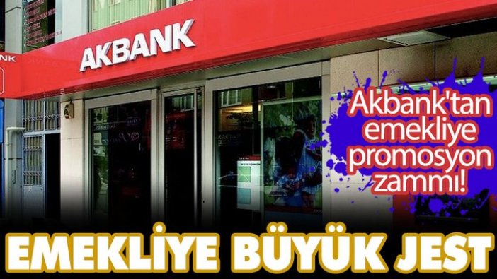 Yarış kızıştı! Akbank'tan rekor promosyon ödemesi! Bütün emeklilere müjde