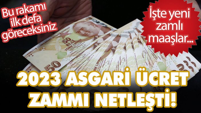 Bu rakamı ilk defa göreceksiniz! 2023 asgari ücret zammı netleşti! İşte yeni zamlı maaşlar...