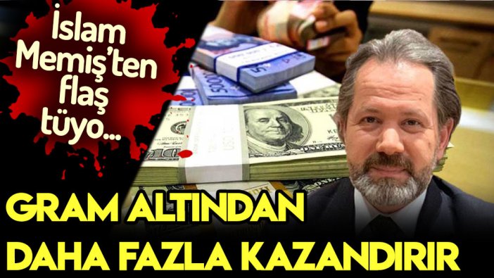 İslam Memiş açıkladı: Bunu yapan gram altından daha çok kazanacak