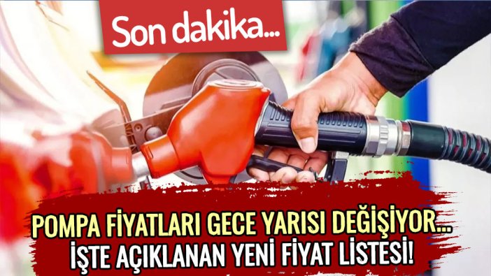 Akaryakıt fiyatlarında son dakika... Gece yarısı bir kez daha değişiyor: İşte yeni pompa fiyatları