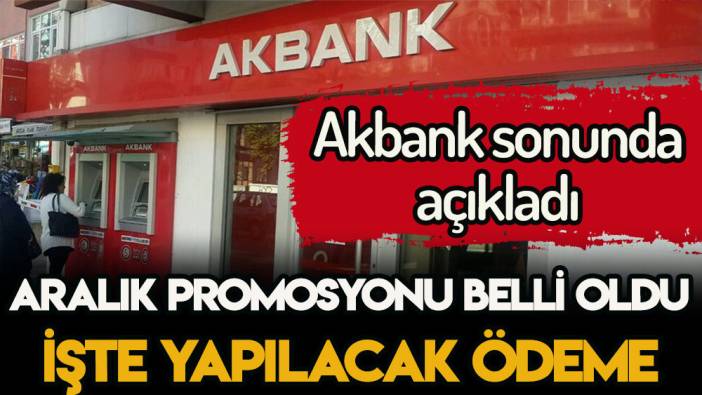 Akbank'tan emekliye rekor promosyon zammı! İşte merakla beklenen aralık promosyonu