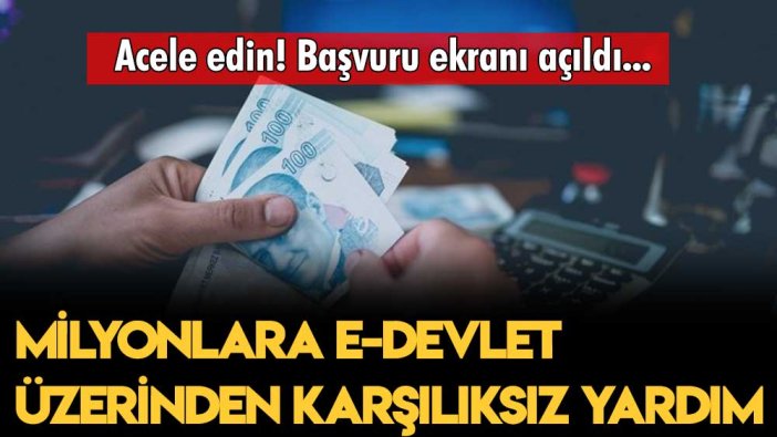 Devlet, geri ödemesiz para yardımı için başvuru ekranı açtı... Bin 611 lira ödeme yapılacak