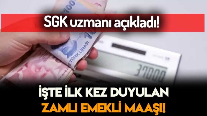 SGK uzmanı açıkladı: İşte kimsenin beklemediği zamlı emekli maaşı