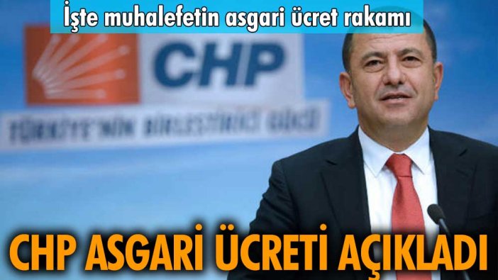 CHP asgari ücret beklentisini açıkladı: İşte muhalefetin asgari ücret beklentisi...