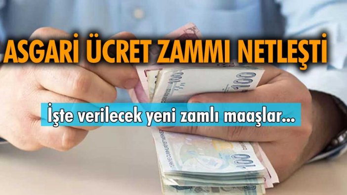 2023 asgari ücret zammı netleşti! İşte verilecek yeni zamlı maaşlar...