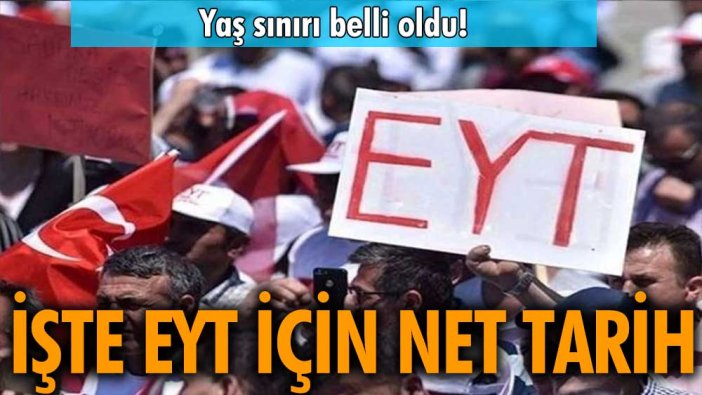 EYT için tarih asgari ücret için rakam verdi: Erkeklerde ve kadınlarda EYT yaş sınırı belli oldu!