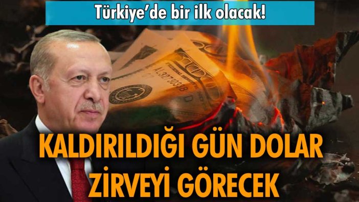 Kaldırıldığı gün dolar zirveyi görecek: İşte dolarda yaşanacak flaş gelişme!