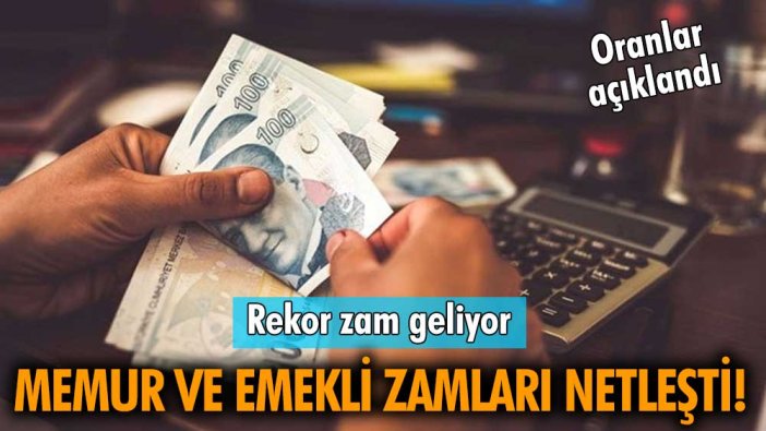 2023 memur ve emekli zamları netleşti! Oranlar açıklandı: Rekor zam geliyor