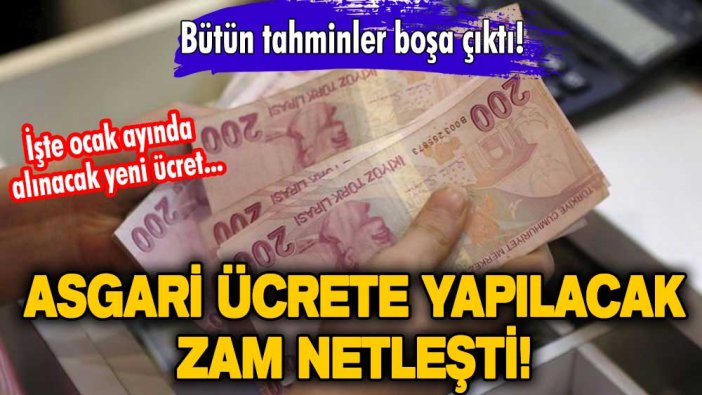 Bütün tahminler boşa çıktı! Asgari ücrete yapılacak zam netleşti! İşte ocak ayında alınacak yeni ücret