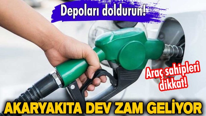 Araç sahipleri dikkat! Depoları doldurun! Akaryakıta dev zam geliyor