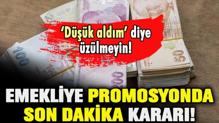 Düşük aldım diye üzülmeyin! Emekliye banka promosyonunda yeni karar