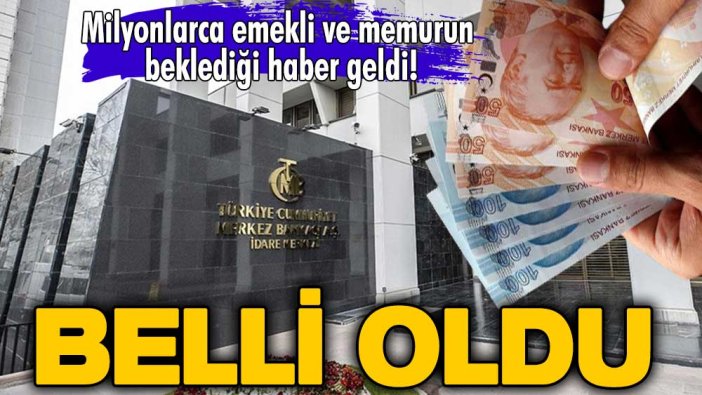 Milyonlarca memur ve emeklinin beklediği haber geldi! Belli oldu
