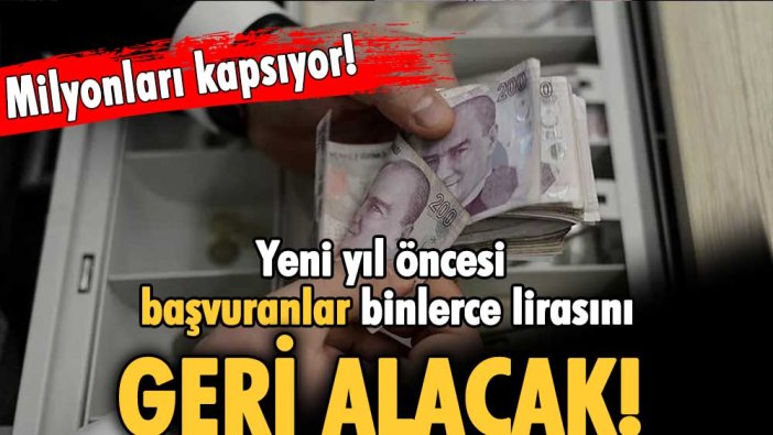 Milyonlarca vatandaşı kapsıyor! Başvuranlar binlerce lirasını geri alacak