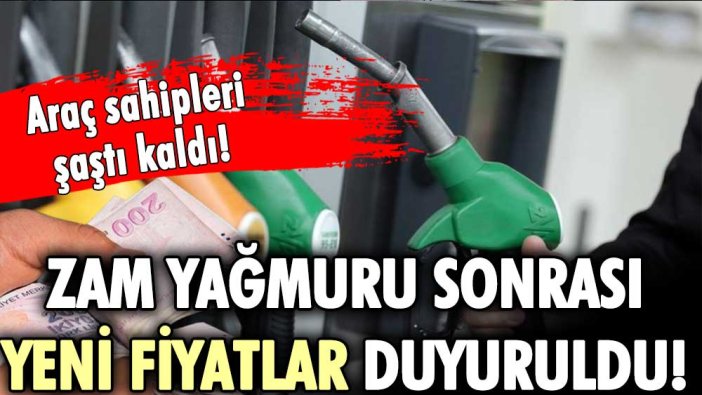 Benzin ve motorine üst üste zam geldi: İşte zam yağmuru sonrası yeni fiyat listesi