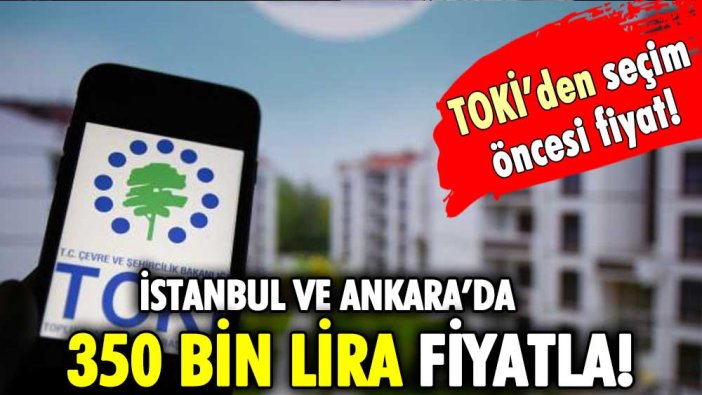 TOKİ'den 350 bin liraya konut! İşte şehirler ve ilk detaylar