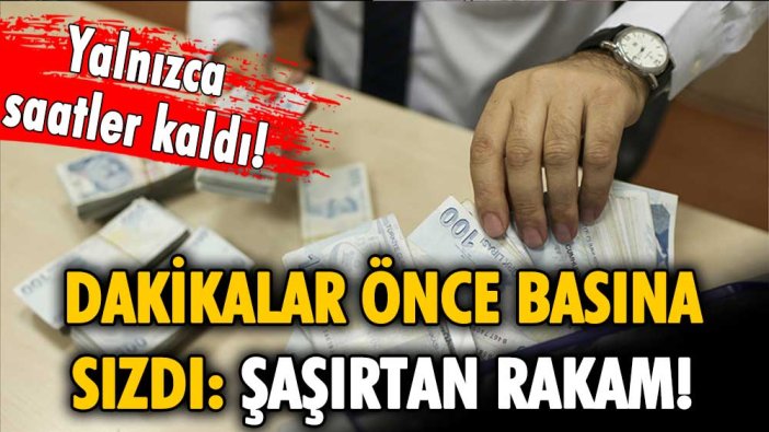 Asgari ücretin açıklanmasına saatler kaldı: İşte basına düşen yeni rakam!