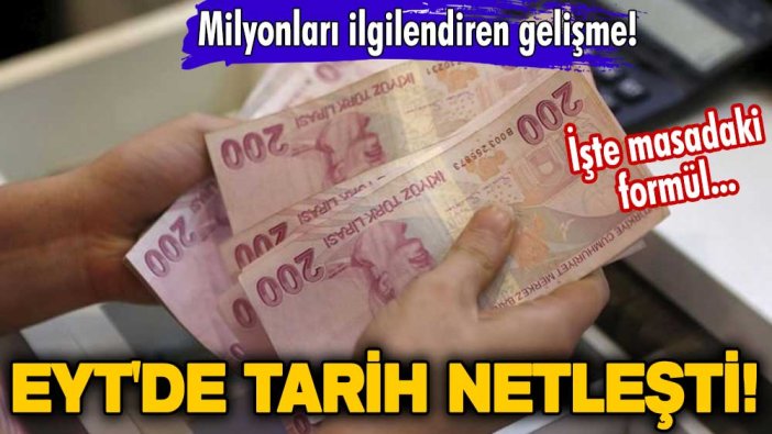 Milyonları ilgilendiren gelişme! EYT'de tarih netleşti! İşte masadaki formül...