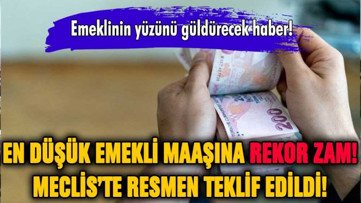 En düşük emekli maaşına rekor zam! Resmen Meclis'e geldi...