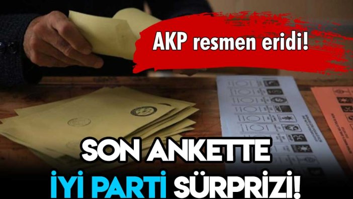 Son ankette İYİ Parti sürprizi! Oyları adeta katlandı