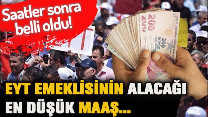 EYT emeklisinin en düşük aylığı belli oldu