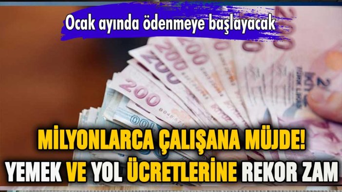 Milyonlarca çalışanı ilgilendiriyor: Yemek ve yol ücretlerine zam geldi!