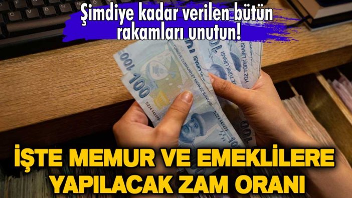 Şimdiye kadar verilen bütün rakamları unutun! İşte memur ve emeklilere yapılacak zam oranı